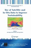Use of Satellite and In-Situ Data to Improve Sustainability