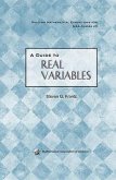 A Guide to Real Variables