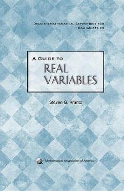 A Guide to Real Variables - Krantz, Steven G