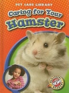 Caring for Your Hamster - Zobel, Derek