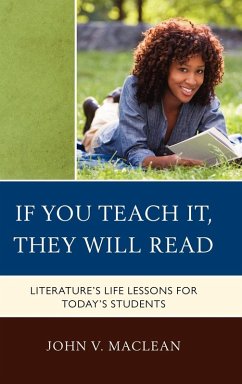 If You Teach It, They Will Read - Maclean, John V.