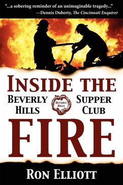 Inside the Beverly Hills Supper Club Fire - Elliott, Ron