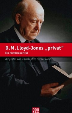 D. M. Lloyd-Jones 'privat' - Christopher Catherwood