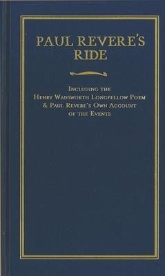 Paul Revere's Ride - Longfellow, Henry Wadsworth; Revere, Paul