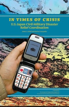 In Times of Crisis - Schoff, James L; Travayiakis, Marina