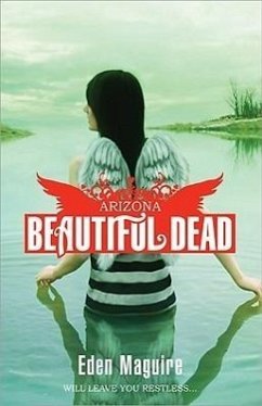 Beautiful Dead: Arizona - Maguire, Eden