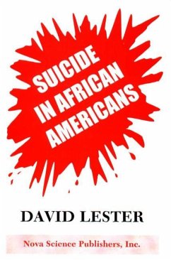 Suicide in African Americans - Lester, David, PhD.