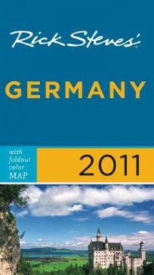 Rick Steves' Germany 2011 - Steves, Rick Rick Steves' Germany 2011 - Steves, Rick