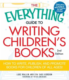 The Everything Guide to Writing Children's Books - Wallin, Luke; Gordon, Eva Sage