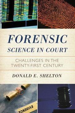 Forensic Science in Court - Shelton, Donald