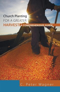 Church Planting for a Greater Harvest - Wagner, C. Peter