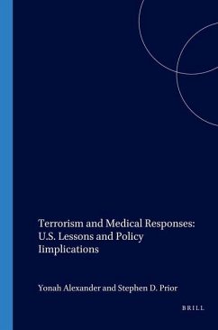 Terrorism and Medical Responses: U.S. Lessons and Policy Iimplications