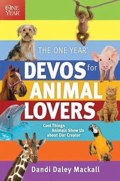 The One Year Devos for Animal Lovers - Mackall, Dandi Daley