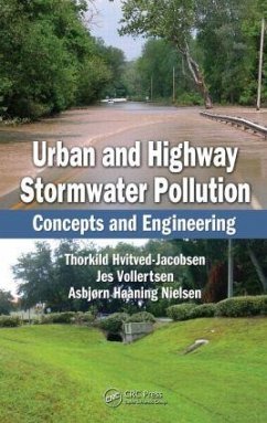 Urban and Highway Stormwater Pollution - Hvitved-Jacobsen, Thorkild; Vollertsen, Jes; Haaning Nielsen, Asbjorn