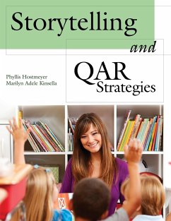 Storytelling and QAR Strategies - Hostmeyer, Phyllis; Kinsella, Marilyn