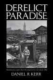 Derelict Paradise: Homelessness and Urban Development in Cleveland, Ohio