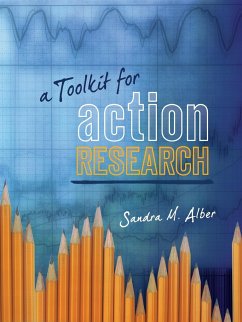 A Toolkit for Action Research - Alber, Sandra M.