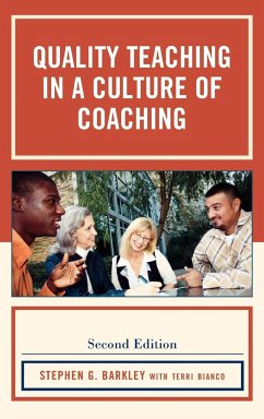 Quality Teaching in a Culture of Coaching - Barkley, Stephen G.