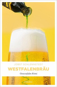 Westfalenbräu / Jan Oldinghaus Bd.1 - Schlennstedt, Jobst