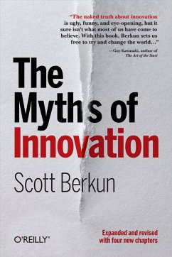 The Myths of Innovation - Berkun, Scott