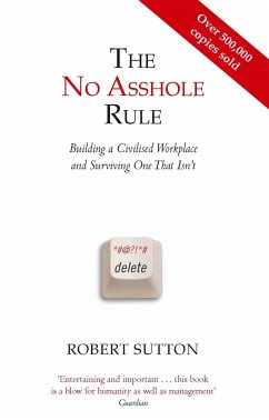 The No Asshole Rule - Sutton, Robert
