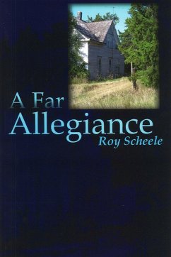 A Far Allegiance - Scheele, Roy