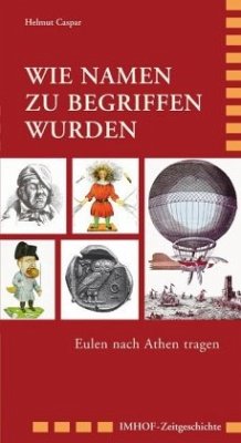 Wie Namen zu Begriffen wurden - Caspar, Helmut