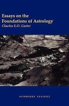 Essays on the Foundations of Astrology - Carter, Charles E. O.