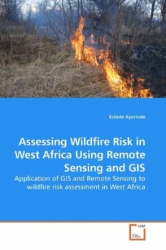 Assessing Wildfire Risk in West Africa Using Remote Sensing and GIS - Ayorinde, Kolade