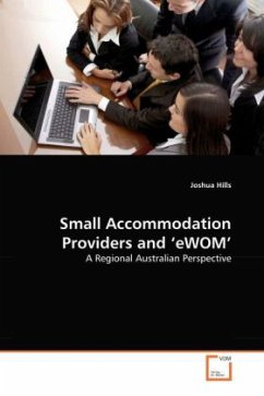 Small Accommodation Providers and eWOM' - Hills, Joshua