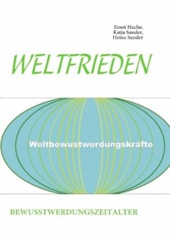 WELTFRIEDEN - Hache, Ernst;Sander, Katja;Sander, Heinz