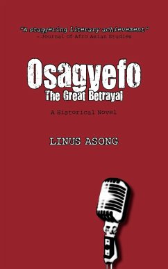 Osagyefo the Great Betrayal - Asong, Linus