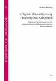Religiöse Herausforderung und religiöse Kompetenz