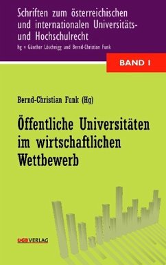 Öffentliche Universitäten im wirtschaftlichen Wettbewerb - Löschnigg, Günther