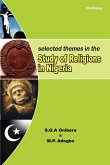 Selected Themes in The Study of Religions in Nigeria