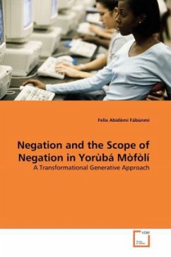 Negation and the Scope of Negation in Yorùbá Mòfòlí - Fábùnmi, Felix Abídèmí