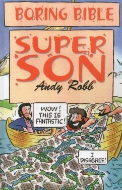 Boring Bible: Super Son - Robb, Andy