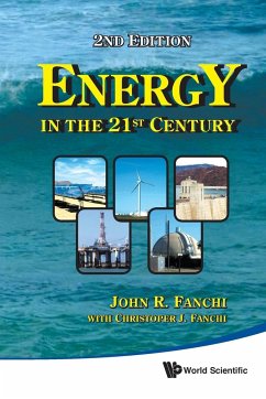 ENERGY IN THE 21ST CENTURY (2ND EDITION) - Fanchi, John R