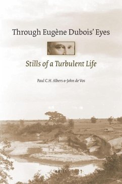Through Eugène Dubois' Eyes - Albers, Paul C H; De Vos, John