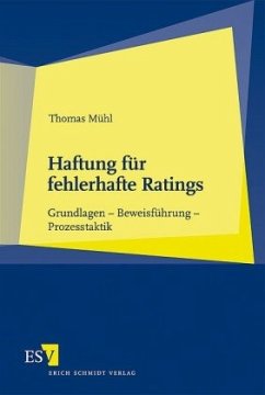 Haftung für fehlerhafte Ratings - Mühl, Thomas