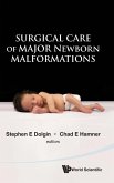 SURGICAL CARE OF MAJOR NEWBORN MALFORMAT