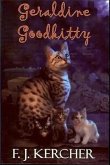 Geraldine Goodkitty: The Tale of a Single Mother Surviving in an Urban Environment