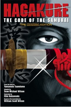 Hagakure: Code Of The Samurai (the Manga Edition) - Yamamoto, Tsunetomo
