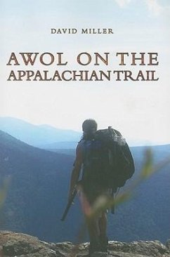 AWOL on the Appalachian Trail - Miller, David