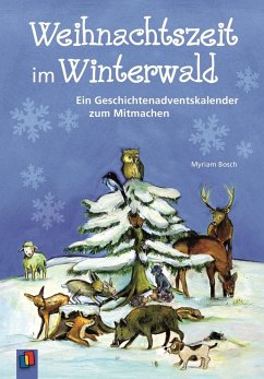 Weihnachtszeit im Winterwald - Bosch, Myriam