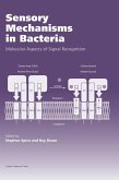 Sensory Mechanisms in Bacteria Sensory Mechanisms in Bacteria
