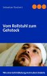 Vom Rollstuhl zum Gehstock - Bild 1