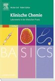 BASICS Klinische Chemie : Laborwerte in der klinischen Praxis