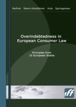 Overindebtedness in European Consumer Law - Reifner, Udo;Niemi-Kiesiläinen, Johanna;Huls, Nik