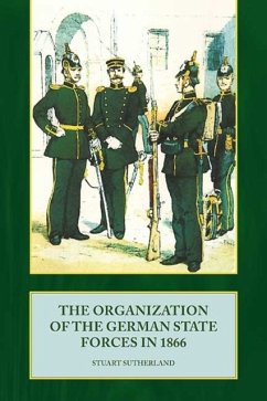 Organization of the German State Forces in 1866 - Sutherland, Stuart